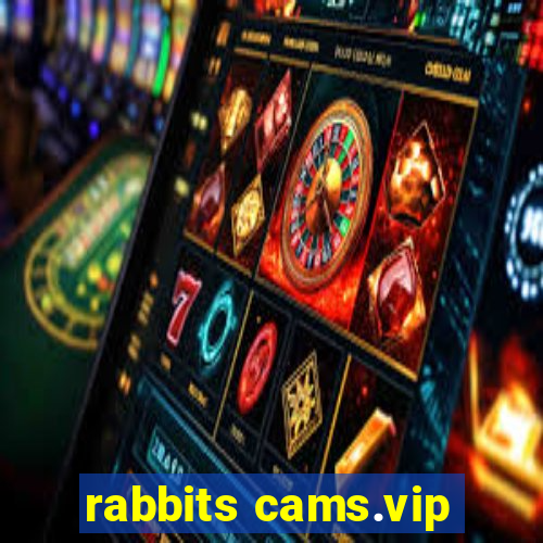 rabbits cams.vip